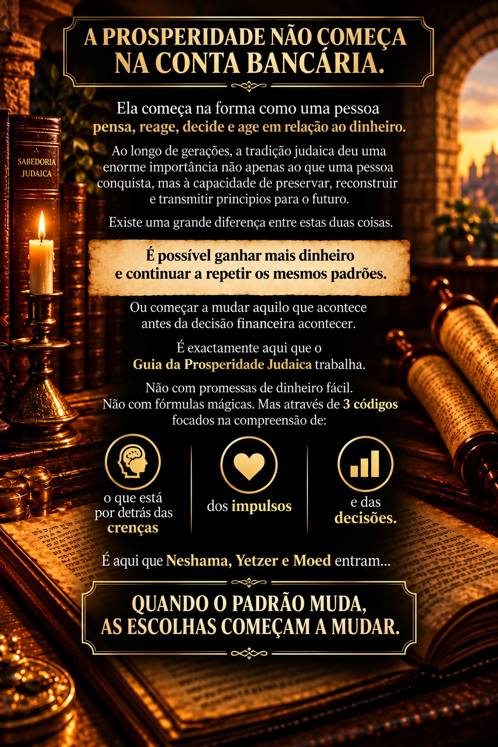 A prosperidade começa na maneira de pensar e agir